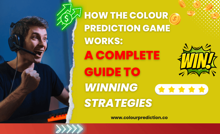 How Colour Prediction Game Works: Tips & Winning Strategies